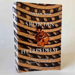 Spontan helbredelse. Om kroppens naturlige evne til at forsvare og helbrede sig selv