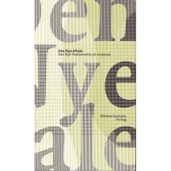 Billede af bogen Den Nye Aftale - Det Nye Testamente på nudansk