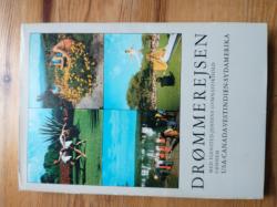 Billede af bogen Drømmerejsen - med Flensted-Jensens Gymnastikhold gennem USA-Canada-Vestindien-Sydamerika