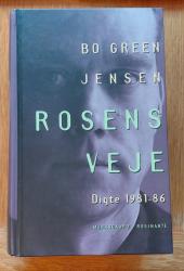 Billede af bogen Rosens veje. Digte 1981-86 