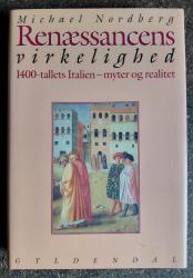 Billede af bogen Renæssancens virkelighed – 1400-tallets Italien – myter og realitet