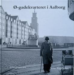 Billede af bogen Ø-gadekvarteret i Aalborg