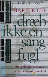 Billede af bogen Dræb ikke en sangfugl