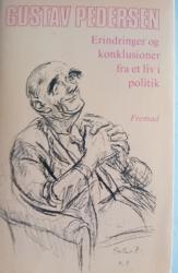 Billede af bogen Gustav Pedersen Erindringer og konklusioner fra et liv i politik