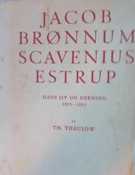 Billede af bogen  JACOB BRØNNUM SCAVENIUS ESTRUP