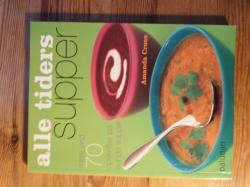 Billede af bogen Alle tiders supper - mere end 70 opskrifter på sunde supper