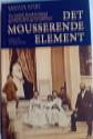 Billede af bogen Det mousserende element. En jødisk bankierslægt gennem fem generationer. Billede af bogen Det mousserende element. En jødisk bankierslægt gennem fem generationer.