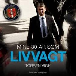 Billede af bogen Mine 30 år som livvagt