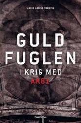 Billede af bogen Guldfuglen - i krig med AK81