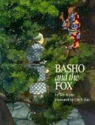 Billede af bogen Basho and the Fox Billede af bogen Basho and the Fox