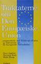 Billede af bogen Traktaterne om Den Europæiske Union Billede af bogen Traktaterne om Den Europæiske Union