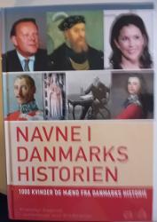 Billede af bogen Navne i Danmarkshistorien. 1000 kvinder og mænd fra Danmarks historie.