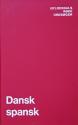 Billede af bogen Dansk – Spansk Ordbog Billede af bogen Dansk – Spansk Ordbog