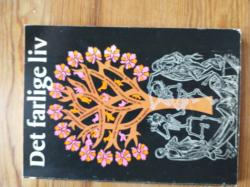 Billede af bogen Det farlige liv - Sygdom, samfund og lægekunst