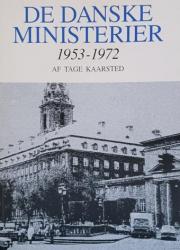 Billede af bogen De danske ministerier 1953-1972 Billede af bogen De danske ministerier 1953-1972