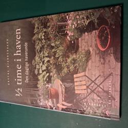 Billede af bogen 1/2 time i haven. Den daglige haverunde.