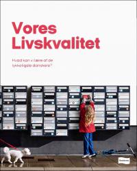 Billede af bogen Vores Livskvalitet - hvad kan vi lære af de lykkeligste danskere? Billede af bogen Vores Livskvalitet - hvad kan vi lære af de lykkeligste danskere?