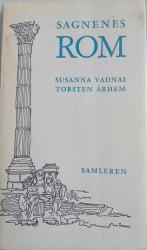 Billede af bogen Sagnenes Rom. Billede af bogen Sagnenes Rom.