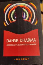 Billede af bogen Dansk Dharma. Buddhisme og buddhister i Danmark 