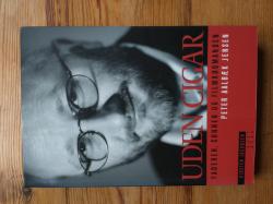 Billede af bogen Uden cigar - Faderen, sønnen og filmkøbmanden Peter Aalbæk Jensen