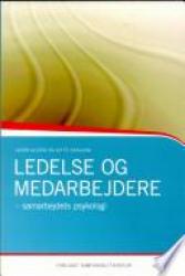 Billede af bogen Ledelse og medarbejdere Billede af bogen Ledelse og medarbejdere