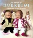Billede af bogen Den store bog om DUKKETØJ Sy og strik til Baby Born, Barbie og Pigedukken