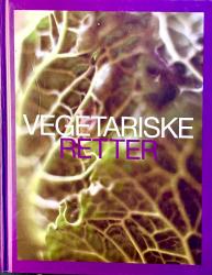 Billede af bogen Vegetariske Retter Billede af bogen Vegetariske Retter