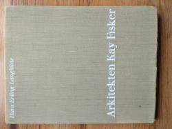 Billede af bogen Arkitekten Kay Fisker Billede af bogen Arkitekten Kay Fisker
