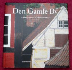 Billede af bogen Den Gamle By, Et vindue til historien