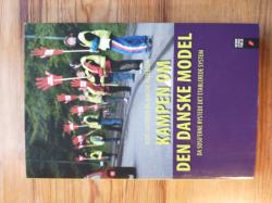 Billede af bogen Kampen om den danske model - Da sosu'erne rystede det etablerede system