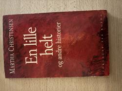 En lille helt og andre historier