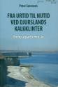 Billede af bogen Fra urtid til nutid ved Djurslands kalkklinter