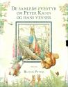 Billede af bogen De samlede eventyr om Peter Kanin og hans venner