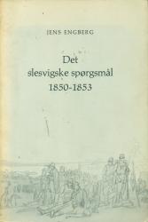 Billede af bogen Det slesvigske spørgsmål 1850 - 1853
