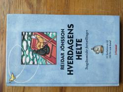 Billede af bogen Hverdagens helte - tragiskkomiske fortællinger