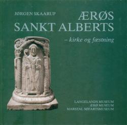 Billede af bogen Ærøs Sankt Alberts - Kirke og fæstning Billede af bogen Ærøs Sankt Alberts - Kirke og fæstning