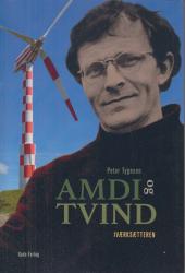 Billede af bogen Amdi og Tvind. Iværksætteren.