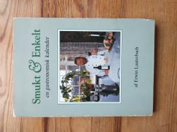 Billede af bogen Smukt & enkelt - en gastronomisk kalender