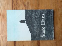 Billede af bogen Beretningen om Store Hans - fortalt af ham selv og andre 