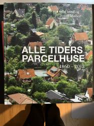 Billede af bogen Alle tiders parcelhuse 1860-2012