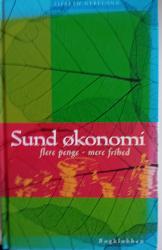 Billede af bogen  Sund økonomi - flere penge - mere frihed