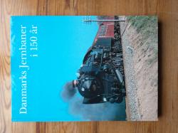 Danmarks jernbaner i 150 år