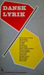 Dansk lyrik fra Gustaf Munch - Petersen til Frank Jæger – en antologi