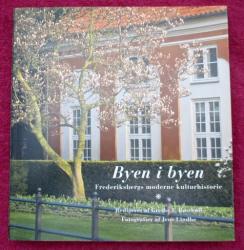 Billede af bogen Byen i byen, Frederiksbergs moderne kulturhistorie