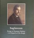 Billede af bogen Sagføreren - Konge af Hammer Bakker - en biografi af Ole Bergh Billede af bogen Sagføreren - Konge af Hammer Bakker - en biografi af Ole Bergh