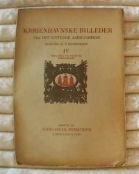 Billede af bogen Kjøbenhavnske Billeder fra det nittende aarhundrede - Bind IV Billede af bogen Kjøbenhavnske Billeder fra det nittende aarhundrede - Bind IV