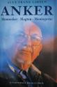 Billede af bogen ANKER - Mennesket. Magten. Meningerne Billede af bogen ANKER - Mennesket. Magten. Meningerne