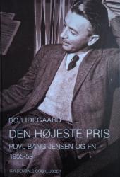 Billede af bogen Den højeste pris - Povl Bang - Jensen og FN 1955 -59