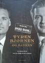Billede af bogen Bogen om Saxo Bank - Tyren, Bjørnen og banken Billede af bogen Bogen om Saxo Bank - Tyren, Bjørnen og banken