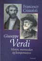 Billede af bogen Giuseppe Verdi - Myten, mennesket og komponisten Billede af bogen Giuseppe Verdi - Myten, mennesket og komponisten
